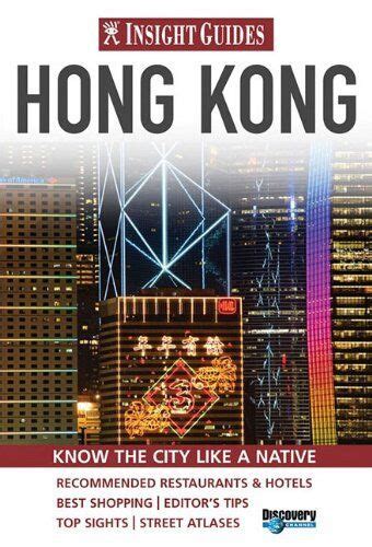 Hong Kong Insight City Guide Insight City Guides Insight Guides