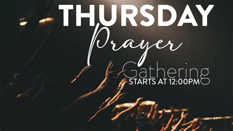 Thursday Prayer Gathering Youtube