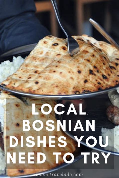 Local Dishes You Have To Try In Bosnia And Herzegovina Bosnian