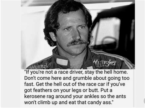 Dale Tells It Like It Is Racing Quotes Nascar Cup Series Nascar