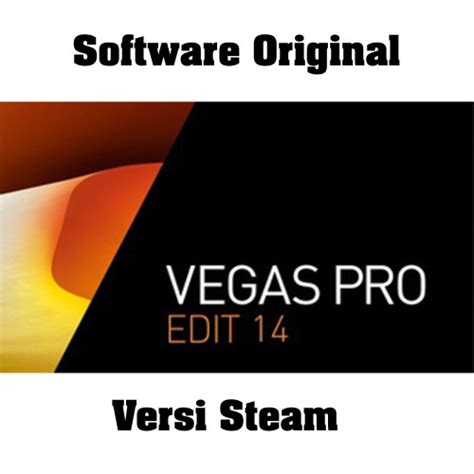 Jual Vegas Pro 14 Edit Steam Edition Original Lebih Dikenal Sony