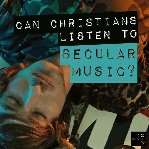 Can Christians Listen To Secular Music