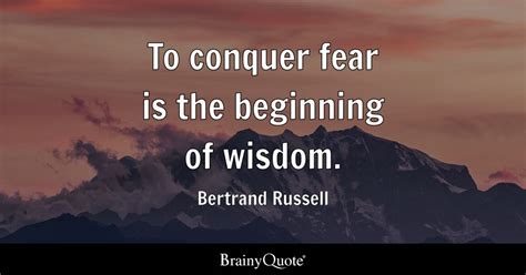 Conquering Fear Quotes And Sayings
