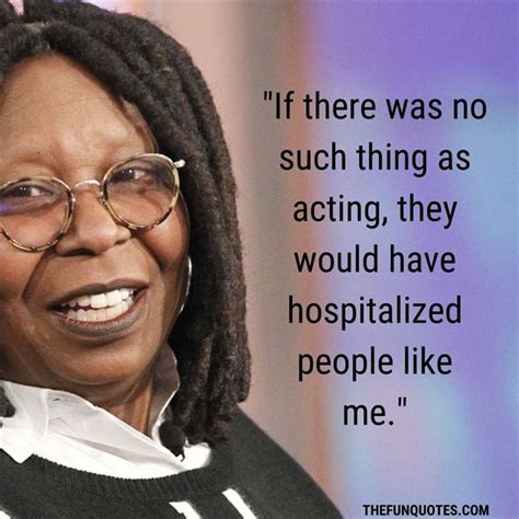 Whoopi Goldberg Quotes 20 Great Quotes By Whoopi Goldberg Whoopi
