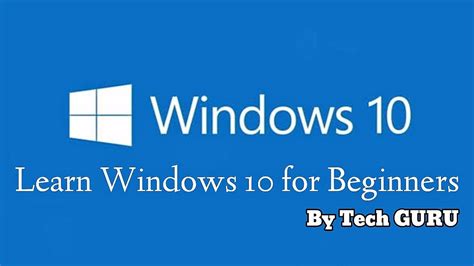 Learn Windows 10 For Beginners Youtube