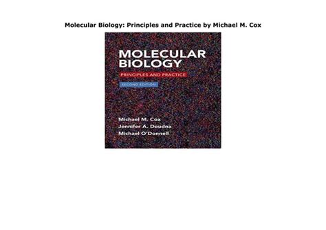 Molecular Biology Principles And Practice By Michael M Cox Ppt
