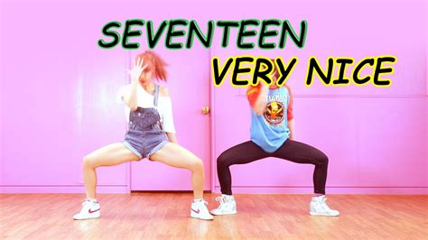 Seventeen 세븐틴 Very Nice 아주 Nice Dance Practice Waveya Youtube