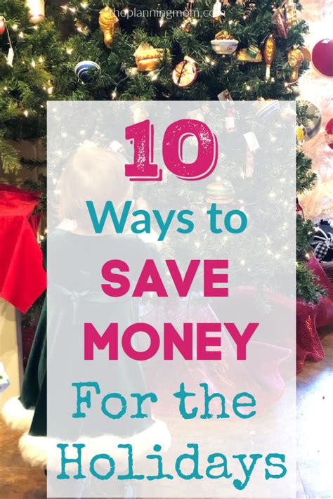 10 Ways To Save Money For The Holidays The Planning Mom