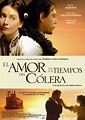 El amor en los tiempos del cólera - Película 2007 - SensaCine.com