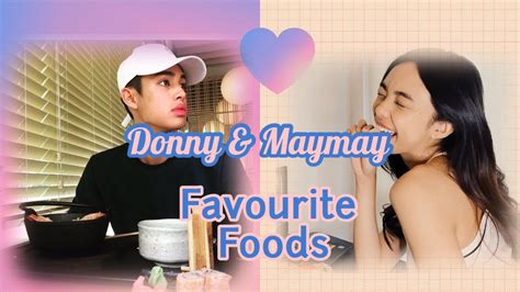 Maymay And Donny Favourite Foods Maydon Updates 💖💙💙💖 Youtube