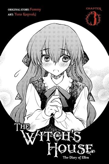 Two New Chapters Of The Witchs House Are Out Today News Yen Press