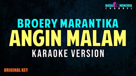 BROERY MARANTIKA ANGIN MALAM KARAOKE VERSION YouTube