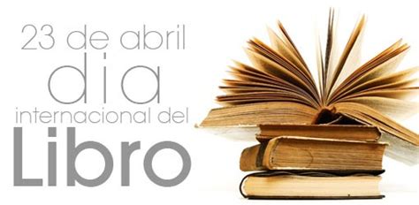 ¿por qué se celebra el día del idioma el 23 de abril? UpInforma - 23 de abril se celebra el día mundial del ...