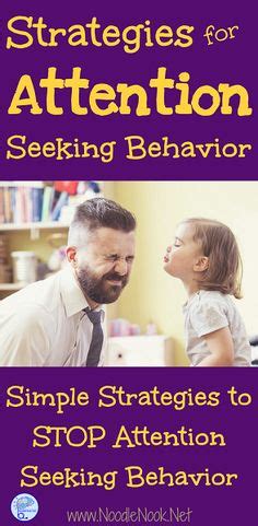 Attention Seeking Behaviors In The Classroom Ideas Attention