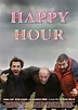 Happy Hour (2015) - Rotten Tomatoes