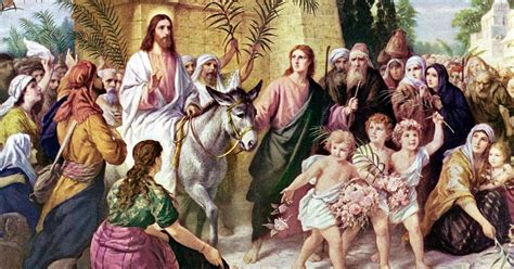 Redeemer Of Israel Holy Week Day 1 Triumphal Entry