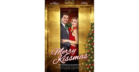 Merry Kissmas Holiday Romance Movies On Netflix Popsugar Love And Sex Photo 16