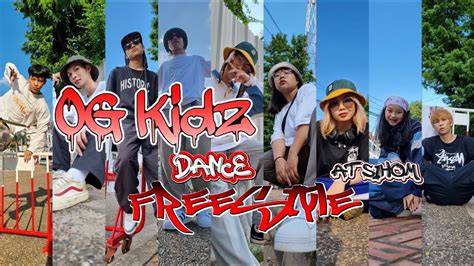 Og Kidz Dance Freestyle At Sihom Youtube