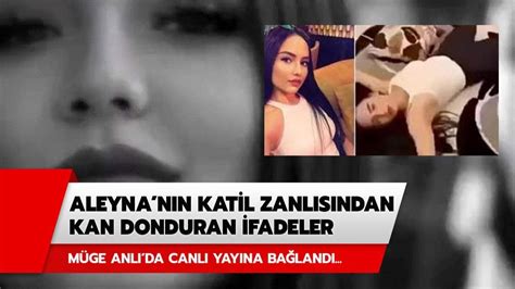 Aleyna Çakır ın katil zanlısı Ümit Uygun dan kan donduran ifadeler