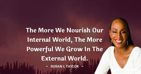 20 Best Susan L Taylor Quotes