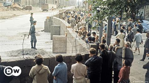La Construction Du Mur De Berlin Sp Cial Dw