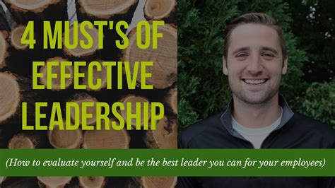 4 must s of effective leadership youtube