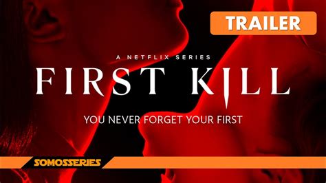 First Kill La Primera Muerte Netflix Tráiler Español Sub Youtube
