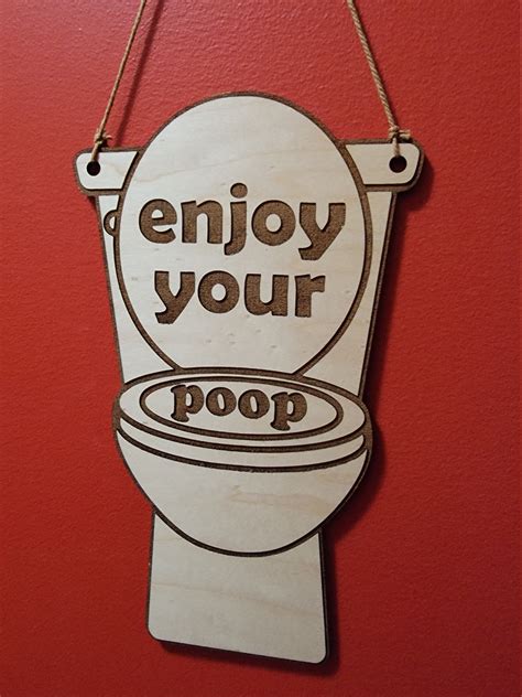 Enjoy Your Poop Engraved Toilet Shaped Hanging Bathroom Sign Etsy