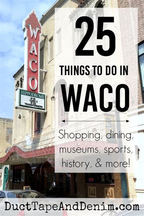 25 Things To Do In Waco Texas Theres Lots More To Do And See Than
