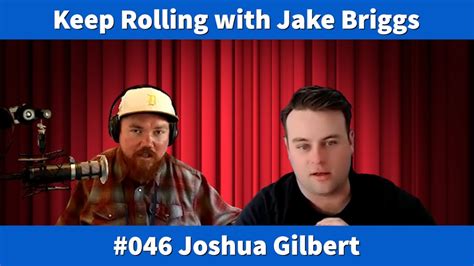 046 Joshua Gilbert Youtube