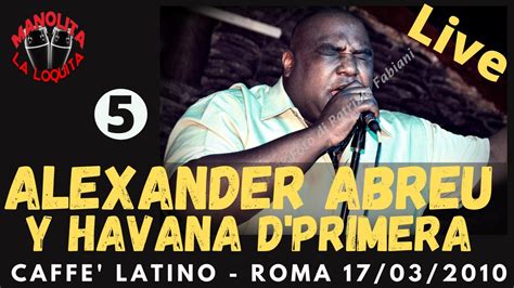 Alexander Abreu Y Havana Dprimera Live In Roma Caffè Latino 1703