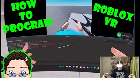 How To Program Roblox Vr Games While Inside Vr Youtube
