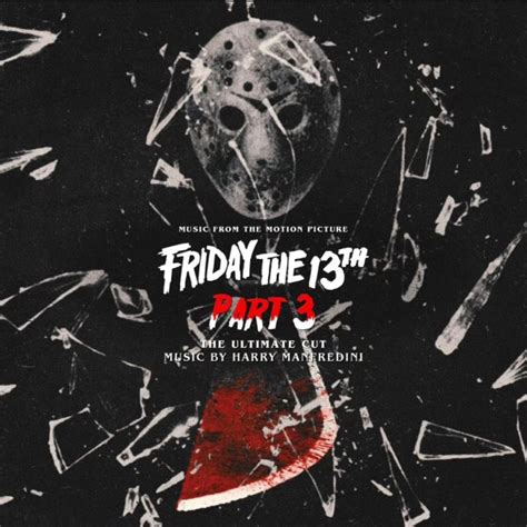 Friday The 13th Part 3 The Ultimate Cut Harry Manfredini Cd