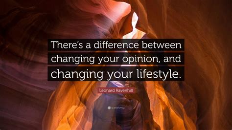 Leonard Ravenhill Quote “theres A Difference Between Changing Your