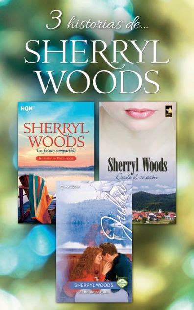 3 Historias De Sherryl Woods Desde El Corazón El Rincón De Ryan Un