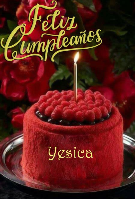 Feliz Cumpleaños Yesica Tarjetas De Felicitaciones E Imágenes Feliz