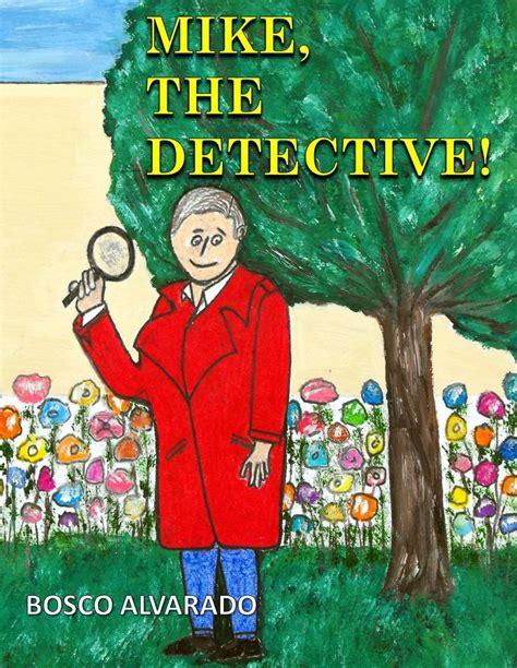 Mike The Detective The Adventures Of Michael Book 2