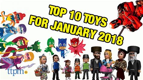 Top 10 Toys In January 2018 Youtube