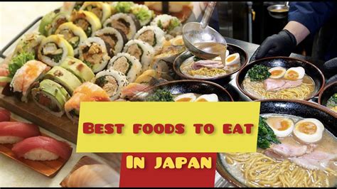 Best Foods To Eat In Japan Travel Hush Youtube