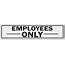 Employees Only Label  MyDoorSigncom SKU LB 1448