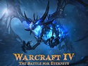 Warcraft IV - The Battle for Eternity mod - ModDB