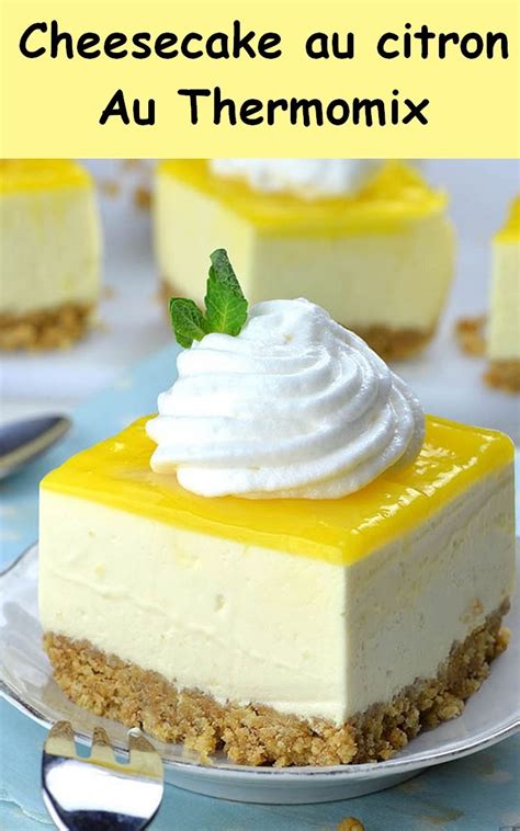 Sablés à la farine de châtaigne :,340 g de beurre,150 g de sucre glace,25 g de jaune cuit,120 g de farine de châtaigne. Cheesecake au citron au thermomix | Recette thermomix ...