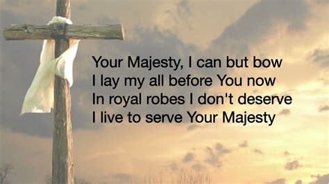 King Of Kings Majesty Lyrics Youtube