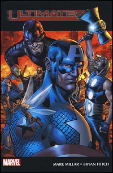 Ultimates Marvel Omnibus Mark Millar Bryan Hitch Steve Dillon