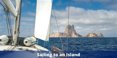 Sailing To An Island