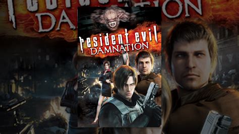 Resident Evil Damnation Youtube