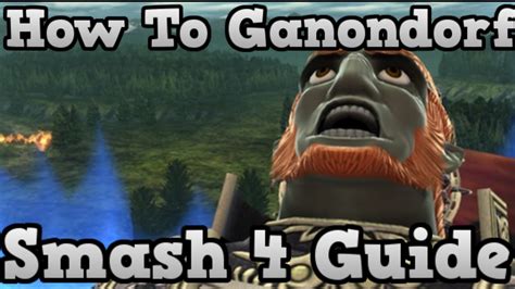 How To Ganondorf Smash 4 Informative And Combo Guide Tips Youtube