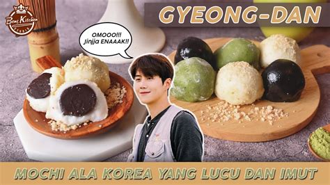 Gyeong Dan ~ Klepon Mochi Ala Korea Yang Lucu Dan Imut Kaya Oppa Oppa