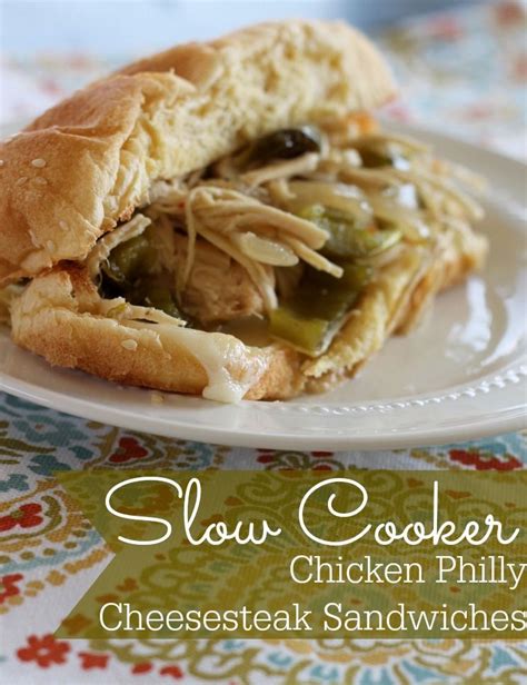 Slow Cooker Chicken Philly Cheesesteak Sandwiches Great For March