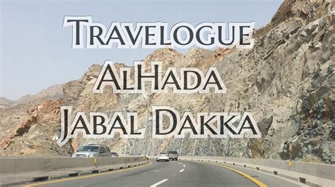 Beautiful Taif Road Alhada Road Places To Visit In Saudi Arabia